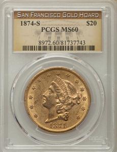 1874-S $20 MS60 PCGS. PCGS Population: (194/632). NGC Census: (244/455). CDN: $2,000 Whsle. Bid for problem-free NGC/PCGS M